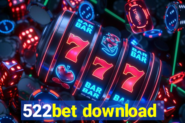 522bet download